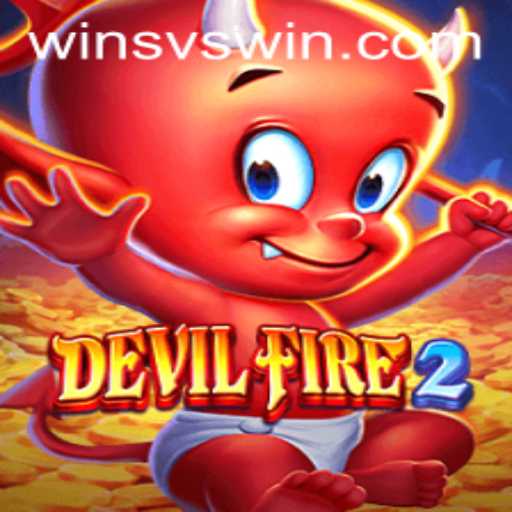 Explore the Thrills of DevilFire2: A New Gaming Experience with SVSWIN